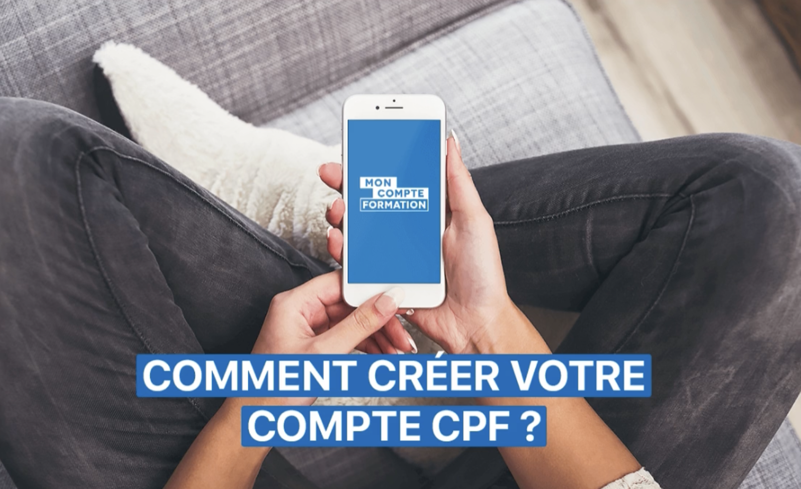 Comment créer votre compte CPF ?